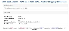 4b9833721e Audi 1999-2001 A6 - Rear Inner Door Seal / Weather Stripping #3