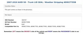 4e0827705b Audi 2007-2010 S8 - Trunk Lid Seal / Weather Stripping #2 4e0827705b Audi 2007-2010 S8 - Trunk Lid Seal / Weather Stripping #2