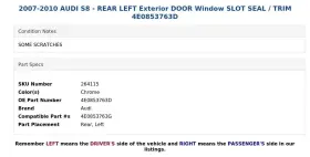 4e0853763d Audi 2007-2010 S8 - Rear Left Exterior Door Window Slot Seal / Trim #3