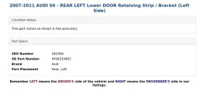 4f0833345c Audi 2007-2011 S6 - Rear Left Lower Door Retaining Strip / Bracket Side #3