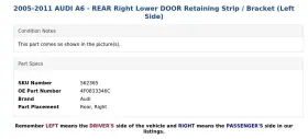 4f0833346c Audi 2005-2011 A6 - Rear Right Lower Door Retaining Strip / Bracket Left Side #3