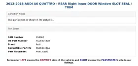 4g0839480b Audi 2012-2018 A6 Quattro - Rear Right Inner Door Window Slot Seal / Trim #3
