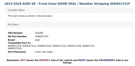 4h0831721f Audi 2013-2018 S8 - Front Inner Door Seal / Weather Stripping #2