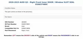 83a837480c Audi 2020-2023 Q3 - Right Front Inner Door / Window Slot Seal #3