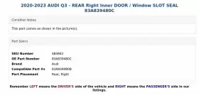 83a839480c Audi 2020-2023 Q3 - Rear Right Inner Door / Window Slot Seal #3