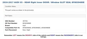 8f0839480e Audi 2010-2017 S5 - Rear Right Inner Door / Window Slot Seal #3
