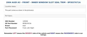 8p3837671a Audi 2004 A3 - Front Inner Window Slot Seal Trim #2