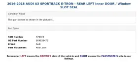 8v4839479 Audi 2016-2018 A3 Sportback E-tron - Rear Left Inner Door / Window Slot Seal #3