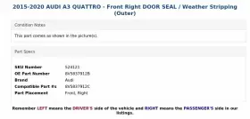 8v5837912b Audi 2015-2020 A3 Quattro - Front Right Door Seal / Weather Stripping Outer #3