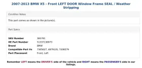51337136973 Bmw 2007-2013 X5 - Front Left Door Window Frame Seal / Weather Stripping #3