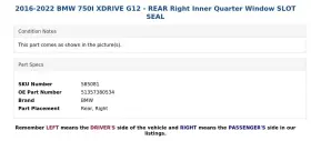 51357380534 Bmw 2016-2022 750i Xdrive G12 - Rear Right Inner Quarter Window Slot Seal #3