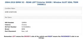 51703400811 Bmw 2004-2010 X3 - Rear Left Exterior Door / Window Slot Seal Trim 3400811 #3
