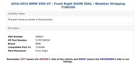 51767196350 Bmw 2010-2015 550i Gt - Front Right Door Seal / Weather Stripping 7196350 #2