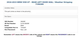 51767196389 Bmw 2010-2015 550i Gt - Rear Left Door Seal / Weather Stripping 7196389 #2