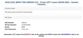 51767341641 Bmw 2016-2022 750i Xdrive G12 - Front Left Lower Door Seal / Gasket 7341641 #3
