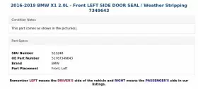 51767349643 Bmw 2016-2019 X1 2.0l - Front Left Side Door Seal / Weather Stripping 7349643 #3