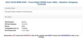 7221326 Bmw 2012-2018 650i - Front Right Door Inner Seal / Weather Stripping #3