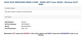 2057350365 Mercedes-benz 2016-2018 C350e - Rear Left Inner Door / Window Slot Seal #3