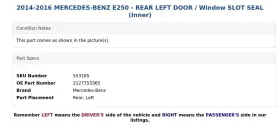 2127353365 Mercedes-benz 2014-2016 E250 - Rear Left Door / Window Slot Seal Inner #3