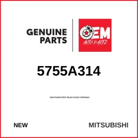 Mitsubishi 5755a314 Genuine Weatherstrip Rear Door Opening Right