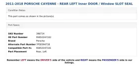 95853347102 Porsche 2011-2018 Cayenne - Rear Left Inner Door / Window Slot Seal #3