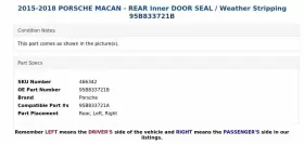 95b833721b Porsche 2015-2018 Macan - Rear Inner Door Seal / Weather Stripping #2