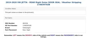 17a839702b Volkswagen 2019-2020 Vw Jetta - Rear Right Outer Door Seal / Weather Stripping #3