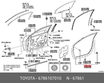 Genuine Oe Weatherstrip, Front Door, Right, 6786107010 For Toyota 67861-07010. Fixed Price $111.86.
