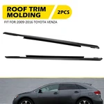 2PCS Left & Right Roof Trim Molding Kit Sealing Strip For 2009-16 Toyota Venza. Fixed Price $37.99.