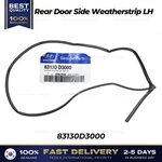 Genuine Rear Door Side Weatherstrip Lh 83130D3000 For Hyundai Tucson. Fixed Price $69.00.