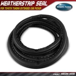 Front Left Lh Door Seal Weatherstrip For Toyota Tundra 00-06 Extended Cab Pickup. Fixed Price $69.99.