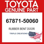 Toyota Genuine 6787150060 Weatherstrip Rear Door Rh 67871-50060 Oem. Fixed Price $60.24.