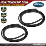 2X Front / Rear Door Weatherstrip Seal For Jeep Cherokee 84-96 Comanche Wagoneer. Fixed Price $74.19.