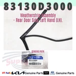 Genuine Rear Door Side Weatherstrip Lh 83130D3000 For Hyundai Tucson. Fixed Price $61.88.