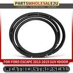 Rear Rh Passenger Door Weatherstrip Seal Ford Escape 2013-2019 Sport Utility. Fixed Price $49.18.