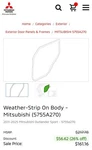Oem Mitsubishi On Body Weather Strip Right Rear 2011-2025 Outlander Sport. Fixed Price $99.99.