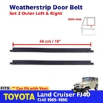 For Toyota Land Cruiser FJ40 1969-76 Weatherstrip Door Belt Outer Rubber 2PCS. Fixed Price $54.91.
