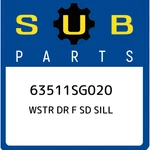Subaru Wstr Dr F Sd Sill 63511SG020, New Genuine Oem Part. Fixed Price $152.41.