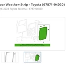 2015 2023 Toyota Tacoma Rear Right Door Pass Weatherstrip 67871-04030 Oem New. Fixed Price $50.00.