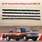 88-97 For Toyota Hilux LN85 YN90 Pickup Truck 2D Door Belt Weatherstrip Seal. Fixed Price $102.83.