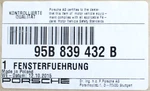 Genuine Porsche Window Guide Part Number - 95B839432B. Fixed Price $90.99.