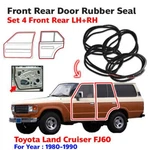 Set 4 Door Rubber Seal Front Rear Lh+rh Fits Toyota Land Cruiser FJ60 FJ62 BJ60. Fixed Price $235.98.