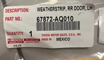 Oem 25' Toyota Camry Lh Rr Door Weatherstrip 67872-AQ010. Fixed Price $60.00.
