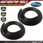 2X Rear Left & Right Door Weatherstrip Seal For Chevy Tahoe Gmc Yukon Cadillac. Fixed Price $125.69.