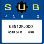 Subaru Wstr Dr Wrh 63512FJ000, New Genuine Oem Part. Fixed Price $115.85.