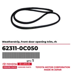 62311-0C050 Toyota Weatherstrip, Front Door Opening Trim, Rh 623110C050, New Gen. Fixed Price $191.94.