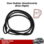 Right Rear Door Rubber Weatherstrp Seal For Honda Civic Fd 4D Sedan 2006-11. Fixed Price $93.41.